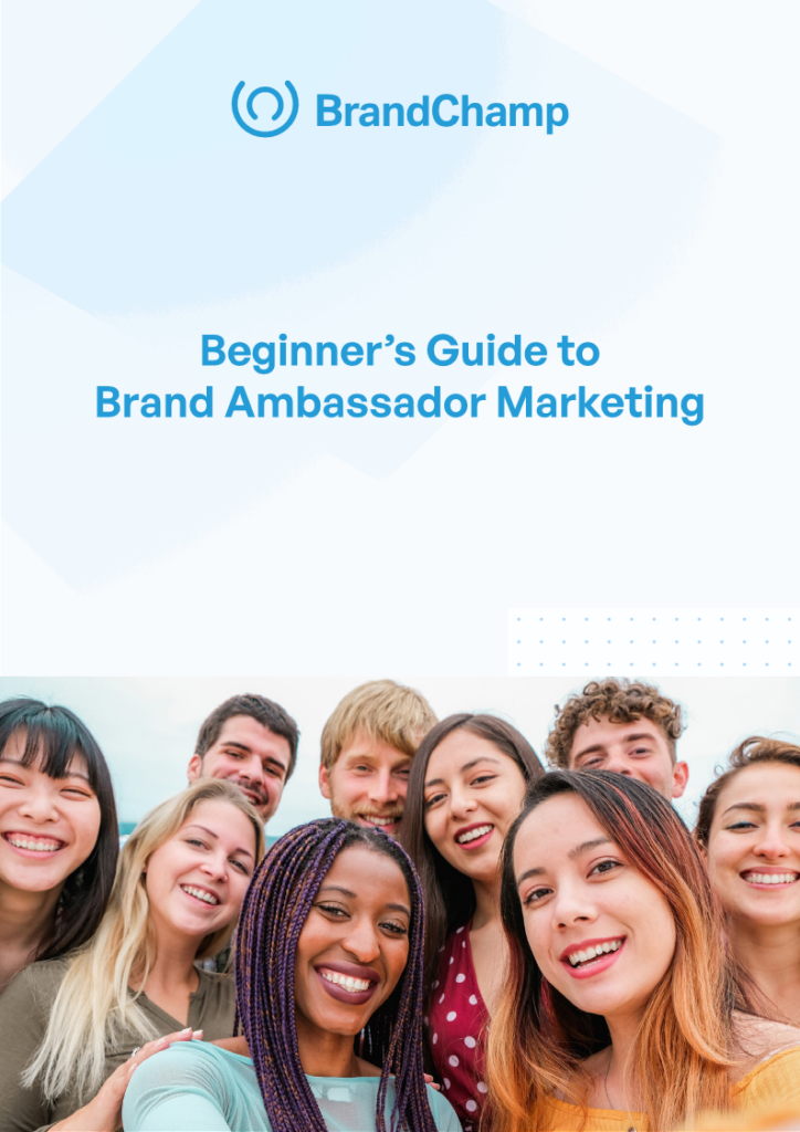 Beginner's Guide to Brand Ambassaor Marketing